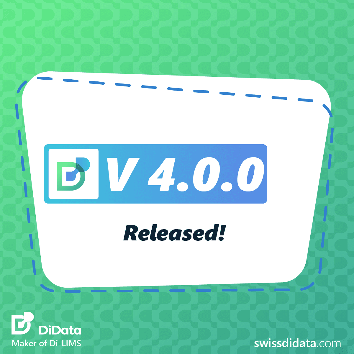 DiData V 4.0.0 RELEASE HIGHLIGHTS