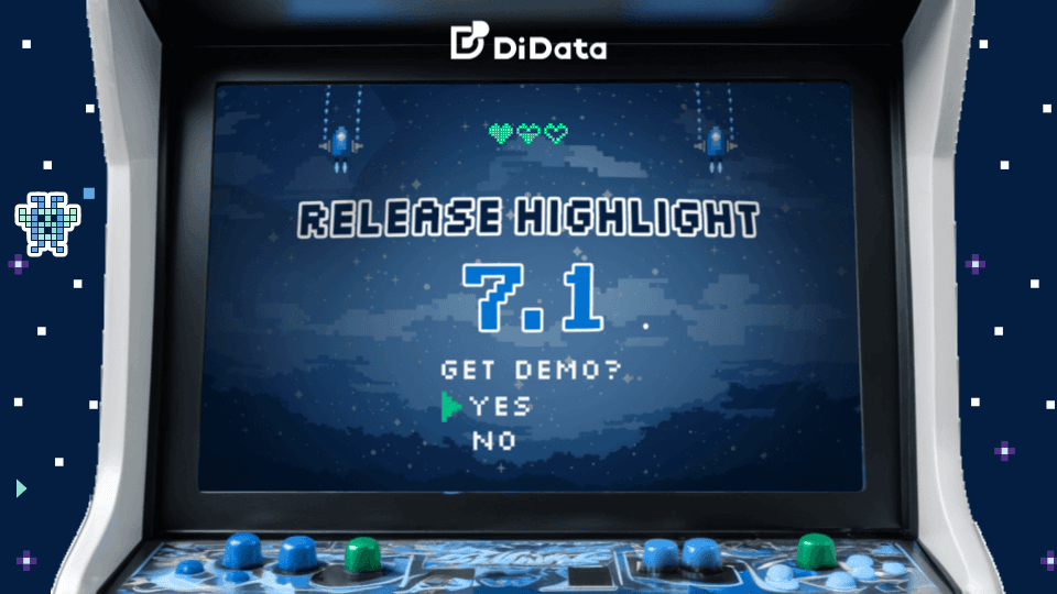 DiData V 7.1.0 RELEASE HIGHLIGHTS